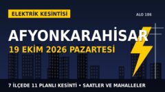 Afyonkarahisar’da elektrik kesintisi alarmı 19 Ekim Pazartesi! OEDAŞ duyurdu: Kesinti saatleri belli oldu, işte detaylar