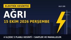 Ağrı’da elektrik kesintisi alarmı 15 Ekim Perşembe! ARAS EDAŞ duyurdu: Kesinti saatleri belli oldu, işte detaylar