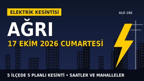 Ağrı’da elektrik kesintisi alarmı 17 Ekim Cumartesi! ARAS EDAŞ duyurdu: Kesinti saatleri belli oldu, işte detaylar