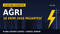 Ağrı elektrik kesintisi 26 Ekim Pazartesi: ARAS EDAŞ açıkladı, yarın kesinti var mı?