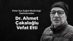 Dr. Ahmet Çakaloğlu neden öldü? Kanser tedavisi gören aile hekimi İzmir’de hayatını kaybetti
