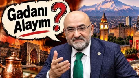 Kayserililerin sıklıkla kullandığı ‘Gadanı Alayım’ ne demek? Kayserili vekil açıkladı!