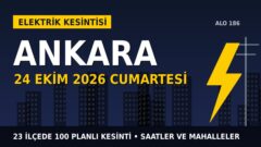 Ankara’da elektrik kesintisi alarmı 24 Ekim Cumartesi! BAŞKENT EDAŞ duyurdu: Kesinti saatleri belli oldu, işte detaylar