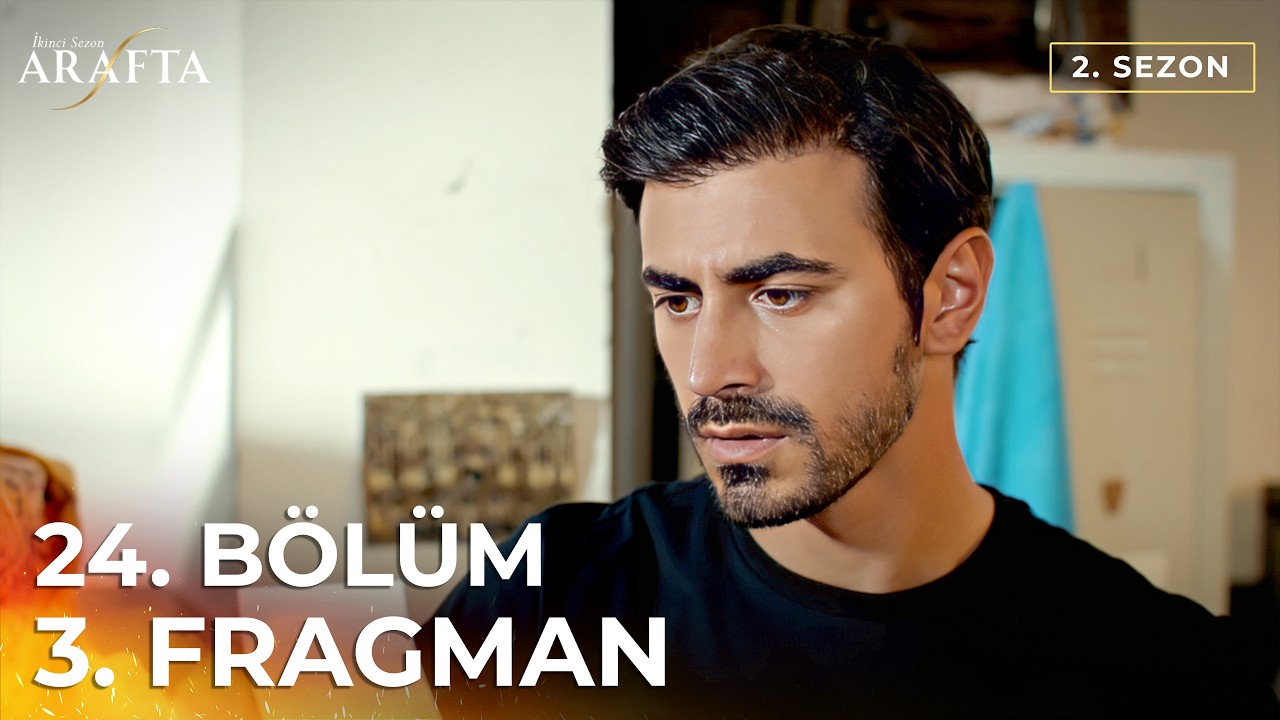 Arafta 24. Bölüm 3. Fragmanı Yayınlandı! Yeni Bölümde Neler Olacak?
