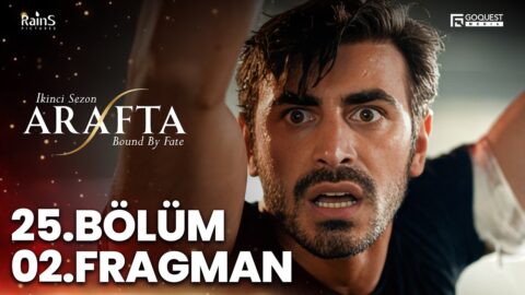 Arafta 25. Bölüm 2. Fragmanı İzle: Yeni Bölümde Bizi Neler Bekliyor?