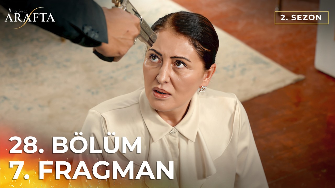 Arafta 28. Bölüm 7. Fragmanı İzle: Yeni Bölümde Bizi Neler Bekliyor?