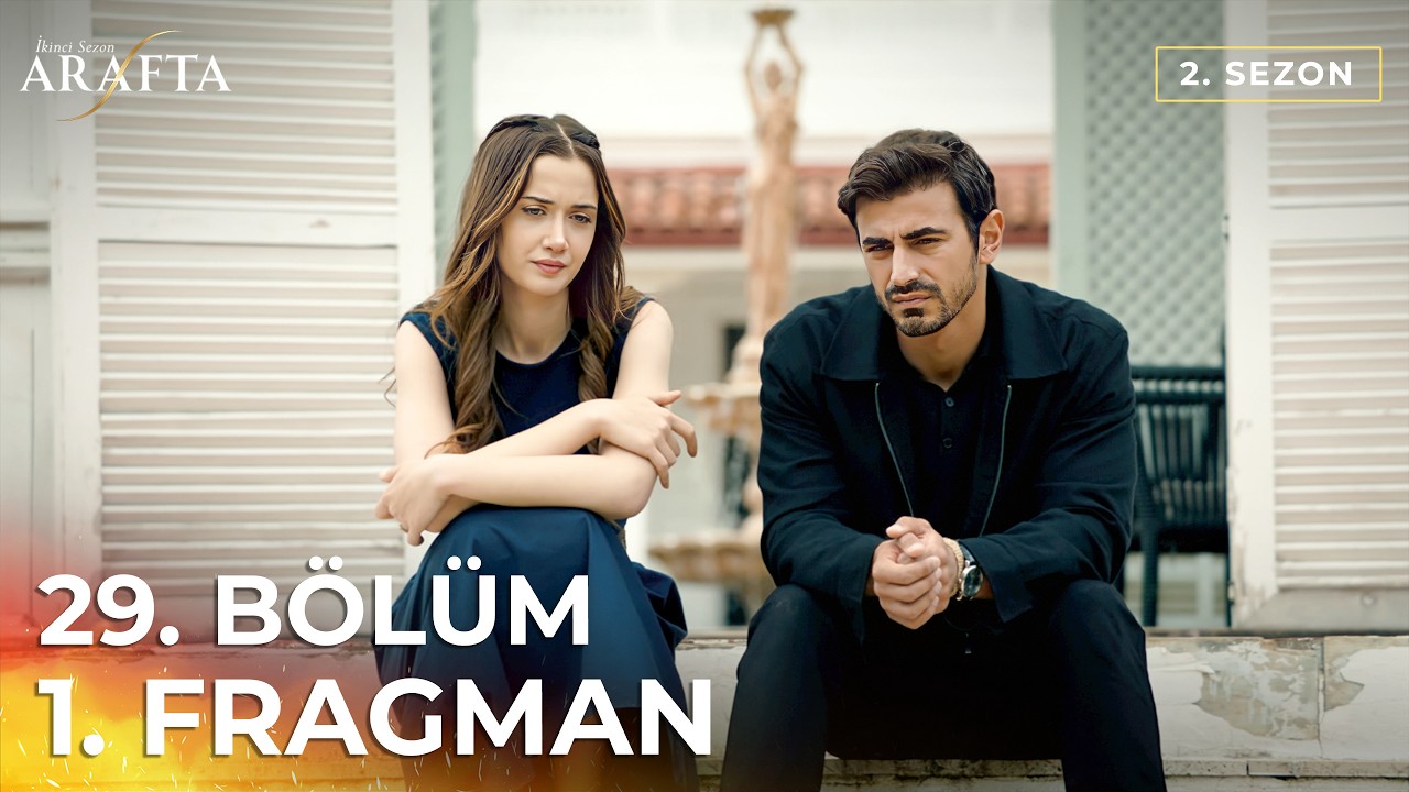 Arafta 29. Bölüm 1. Fragmanı Yayınlandı! Yeni Bölümde Neler Olacak?