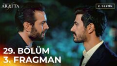 Arafta 29. Bölüm 3. Fragmanı Yayınlandı! İşte Yeni Bölümden İlk Görüntüler