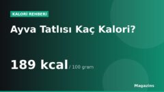 Ayva Tatlısı Kaç Kalori? 100 Gram ve 1 Porsiyon Ayva Tatlısı Besin Değerleri