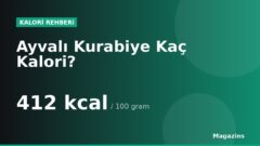 Ayvalı Kurabiye Kaç Kalori? 100 Gram ve 1 Porsiyon Ayvalı Kurabiye Besin Değerleri