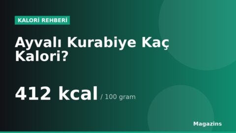 Ayvalı Kurabiye Kaç Kalori? 100 Gram ve 1 Porsiyon Ayvalı Kurabiye Besin Değerleri