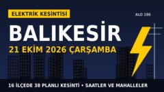 Balıkesir’de elektrik kesintisi alarmı 21 Ekim Çarşamba! UEDAŞ duyurdu: Kesinti saatleri belli oldu, işte detaylar