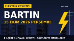 Bartın’da elektrik kesintisi alarmı 15 Ekim Perşembe! BAŞKENT EDAŞ duyurdu: Kesinti saatleri belli oldu, işte detaylar