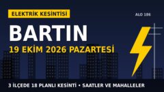 Bartın’da yarın elektrikler kesilecek! 19 Ekim Pazartesi BAŞKENT EDAŞ kesinti listesi ve saatleri