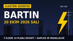 Bartın’da elektrik kesintisi alarmı 20 Ekim Salı! BAŞKENT EDAŞ duyurdu: Kesinti saatleri belli oldu, işte detaylar