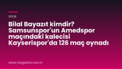 Bilal Bayazıt kimdir? Samsunspor’un Amedspor maçındaki kalecisi Kayserispor’da 126 maç oynadı