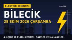Bilecik’te elektrik kesintisi alarmı 28 Ekim Çarşamba! OEDAŞ duyurdu: Kesinti saatleri belli oldu, işte detaylar