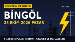 Bingöl’de elektrik kesintisi alarmı 25 Ekim Pazar! FIRAT EDAŞ duyurdu: Kesinti saatleri belli oldu, işte detaylar