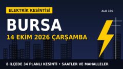Bursa’da yarın elektrikler kesilecek! 14 Ekim Çarşamba UEDAŞ kesinti listesi ve saatleri