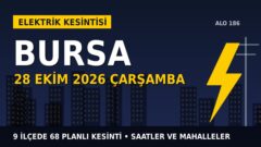 Bursa’da yarın elektrikler kesilecek! 28 Ekim Çarşamba UEDAŞ kesinti listesi ve saatleri