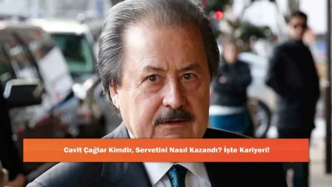 Cavit Çağlar kimdir? İşte hayatı ve kariyeri