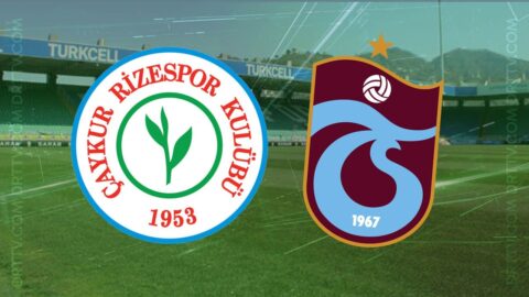 Çaykur Rizespor – Trabzonspor maçı için merak edilen soru: ne zaman, saat kaçta?
