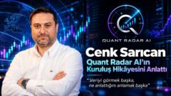 Cenk Sarıcan Kimdir? Quant Radar AI Kurucusunun Hayatı ve Girişimcilik Yolculuğu
