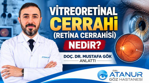Cerrahi Retina Cerrahisi nedir? İşte merak edilenler