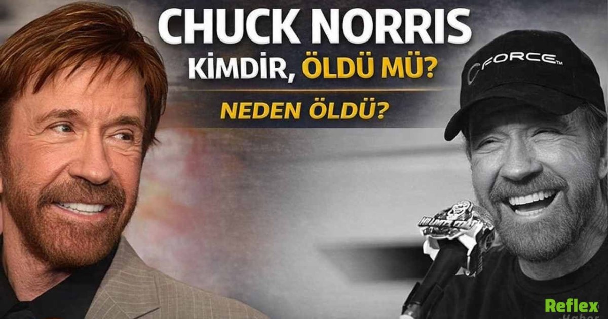 Chuck Norris Kimdir, Öldü Mü? Neden Öldü?