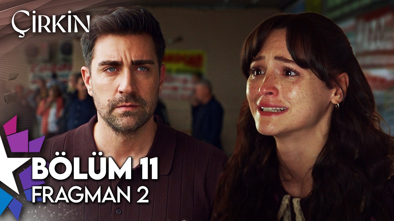 Çirkin 11. Bölüm 2. Fragmanı yayınlandı!