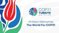 COP31 nedir, ne zaman yapılacak? COP31 zirvesi öncesi bilinmesi gerekenler!