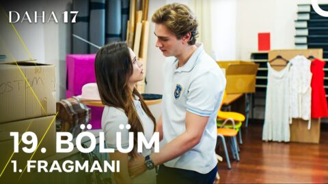Daha 17 19. Bölüm 1. Fragmanı Yayınlandı! “Herkes Gitsin, O Kalsın İstiyorum…”