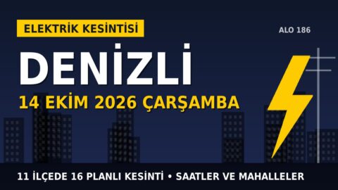 Denizli’de elektrik kesintisi alarmı 14 Ekim Çarşamba! AYDEM Elektrik duyurdu: Kesinti saatleri belli oldu, işte detaylar