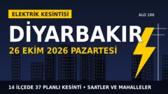 Diyarbakır’da yarın elektrikler kesilecek! 26 Ekim Pazartesi DİCLE EDAŞ kesinti listesi ve saatleri