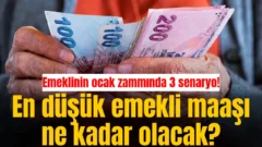 Emeklinin ocak zammında 3 senaryo! En düşük emekli maaşı ne kadar olacak?