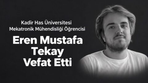 Kadir Has Üniversitesi öğrencisi Eren Mustafa Tekay neden öldü? Cenaze töreni ne zaman?