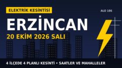 Erzincan’da elektrik kesintisi alarmı 20 Ekim Salı! ARAS EDAŞ duyurdu: Kesinti saatleri belli oldu, işte detaylar