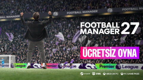 Football Manager 27 Lansman Ön İzlemesi: ücretsiz oynayın
