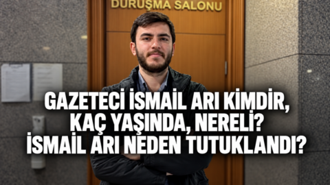 Gazeteci İsmail Arı Kimdir, Kaç Yaşında, Nereli? İsmail Arı Neden Tutuklandı?