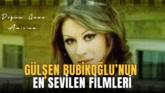 GÜLŞEN BUBİKOĞLU’NUN SEVİLEN FİLMLERİ BİR ARADA! | Doğum Günü Adına.. ✨ (4) Filmi Konusu ve Oyuncuları – Full İzle