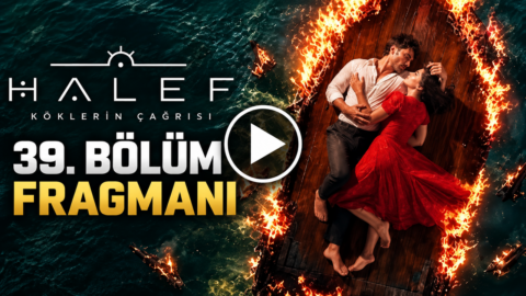 Halef 39. Bölüm Fragmanı Yayınlandı mı? Halef Yeni Bölüm Ne Zaman?