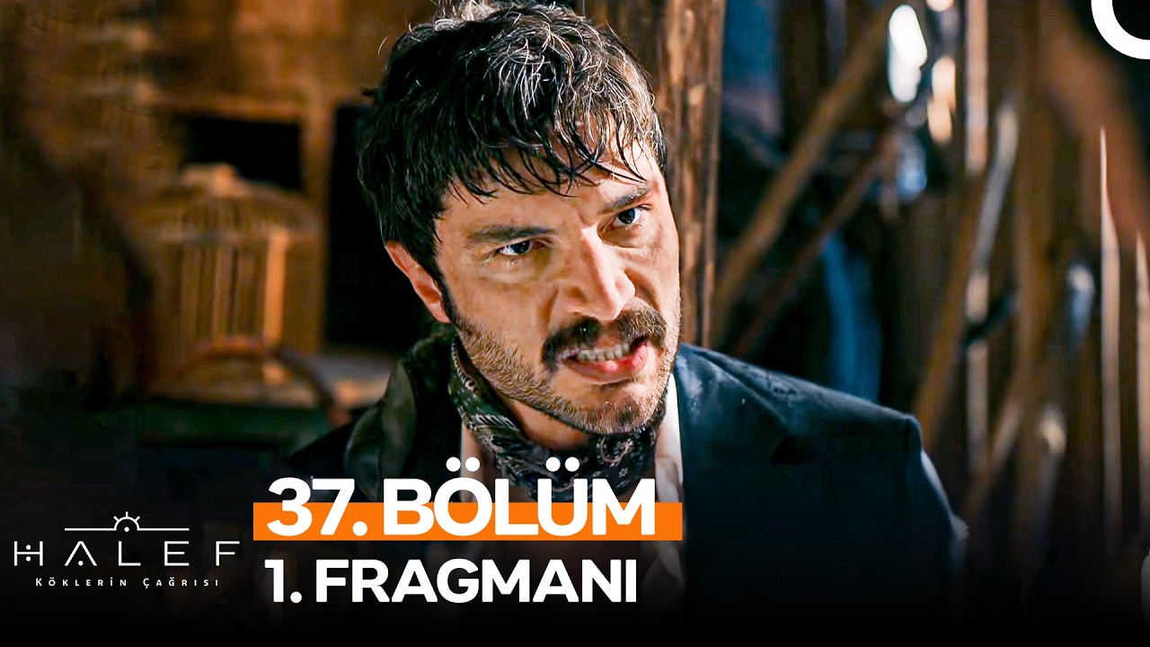 Halef: Köklerin Çağrısı 37. Bölüm 1. Fragmanı Yayınlandı! “Yıldız Yelduran Benim Nikahlı Karım!”