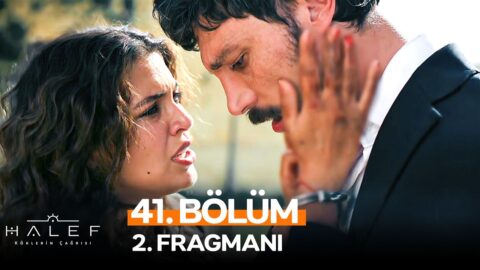 Halef: Köklerin Çağrısı’nın 41. Bölüm 2. Fragmanı Yayınlandı! “Ne Yaptıysam Bizim İçin Yaptım!”