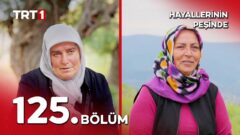 Hayallerinin Peşinde Dizisi Konusu ve Oyuncuları: Hayallerinin Peşinde Kaç Bölüm, Hangi Kanalda?
