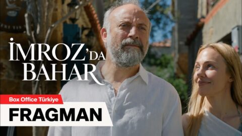 İmroz’da Bahar Fragmanı Yayınlandı! Konusu ve Oyuncuları