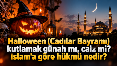Halloween (Cadılar Bayramı) kutlamak günah mı, caiz mi? İslam’a göre hükmü nedir?