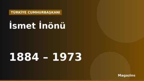 İsmet İnönü Kimdir? Hayatı, Cumhurbaşkanlığı Dönemi ve Önemli Olaylar