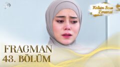 Kalbim Sana Emanet 43. Bölüm Fragmanı Yayınlandı! Yeni Bölümde Neler Olacak?