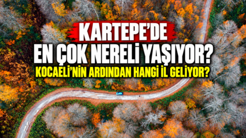 Kartepe’de en çok nereli yaşıyor? Kocaeli’nin ardından hangi il geliyor?