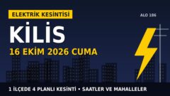 Kilis’te 16 Ekim Cuma elektrik kesintisi: TOROSLAR EDAŞ 1 ilçede kesinti uygulayacak, işte saatler